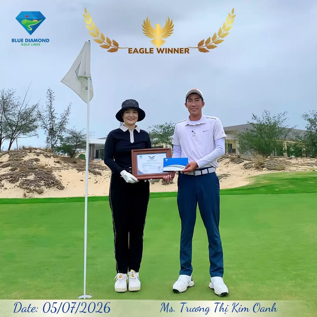 A SHINING MOMENT - THE SPECTACULAR EAGLE AT BLUE DIAMOND CALLS THE NAME OF GOLFER TRUONG THI KIM OANH