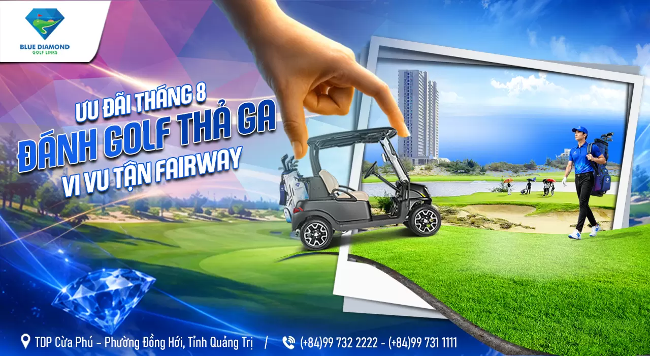 INTERNATIONAL-STANDARD GOLF EXPERIENCE FROM ONLY 1,500,000 VND: ENJOY EXCLUSIVE FAIRWAY CART ACCESS AT BLUE DIAMOND GOLF LINKS!